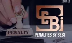 SEBI Imposed Penalty for Non-compliance of Summons
