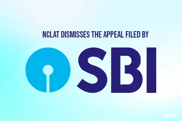 SBI Appeal against NCLT order dismissed