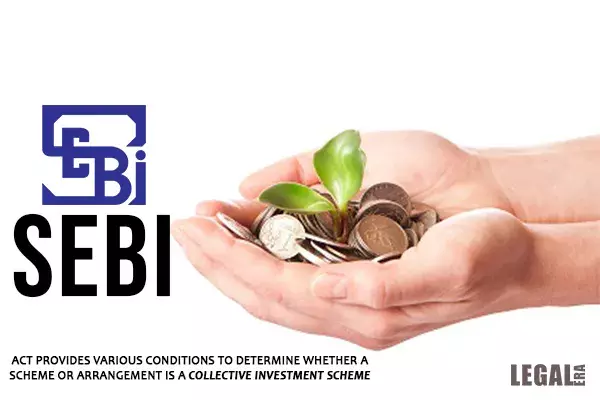 SEBI Act Section 11AA gives conditions for Collective Investment Scheme