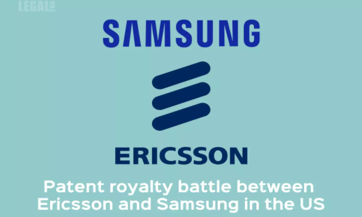 Patent royalty battle between Ericsson and Samsung in the US