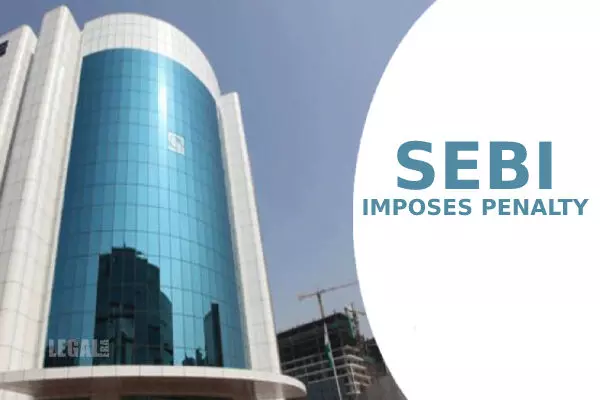 SEBI imposes penalty of Rs.15 lakhs in respect of 79 entities in the matter of Viji Finance Limited