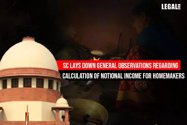 SC lays down guidelines to calculate notional income of homemakers for compensation