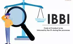 Insolvency Professional (IP) Regulations provides in the Code of Conduct must be followed during the processes: IBBI Insolvency Professional (IP) Regulations provides in the Code of Conduct must be followed during the processes: IBBI