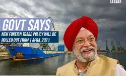 Govt says New Foreign Trade Policy will be rolled out from 1 April 2021