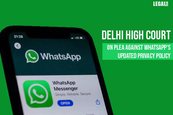 Delhi High Court: Delete WhatsApp if you feel it compromises data