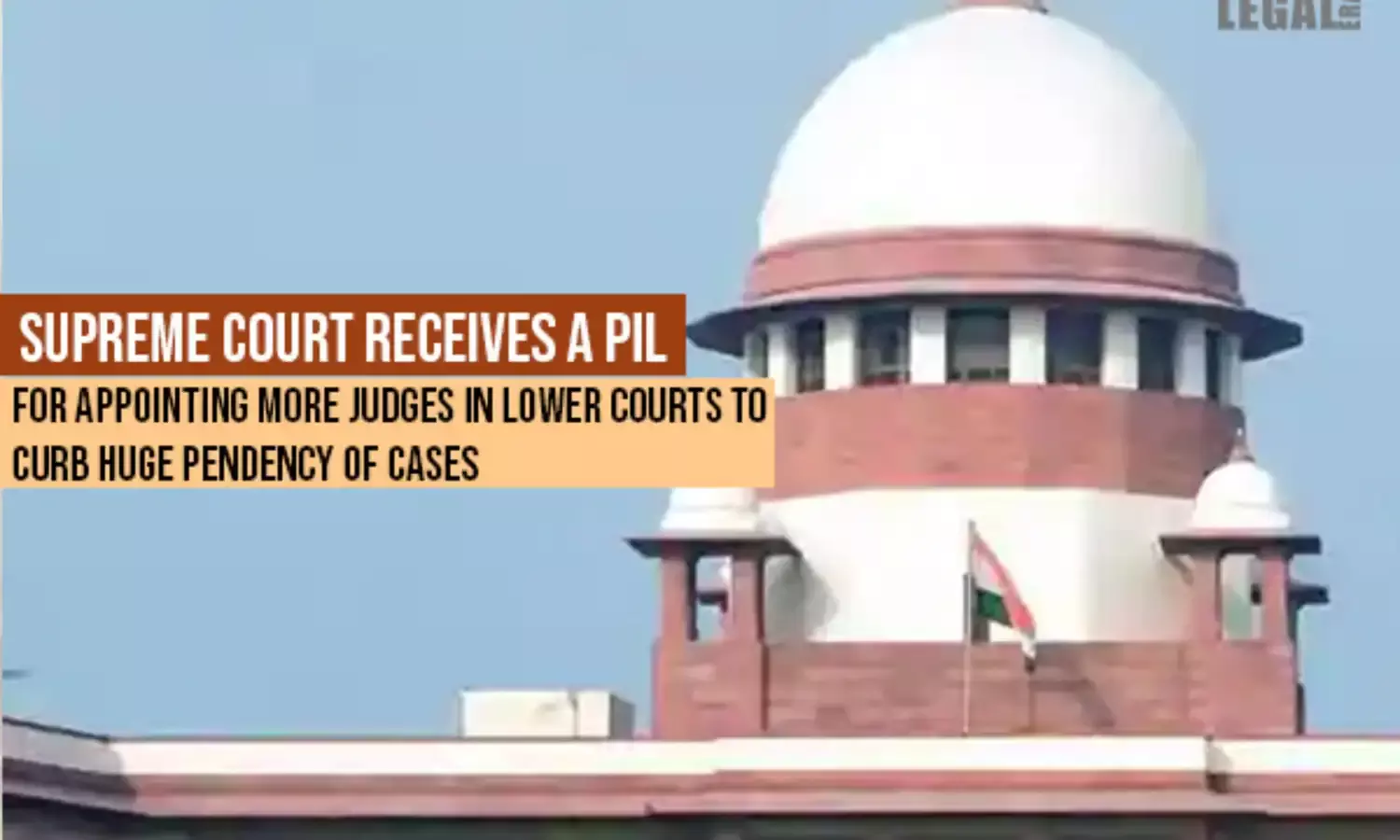 PIL in Supreme Court for Appointing more Judges in Lower Courts