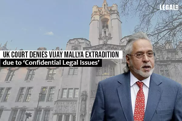 UK denying Vijay Mallyas extradition due to Confidential Legal Issues: Centre to Supreme Court