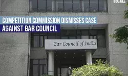 Competition Commission dismisses case against Bar Council Competition Commission dismisses case against Bar Council