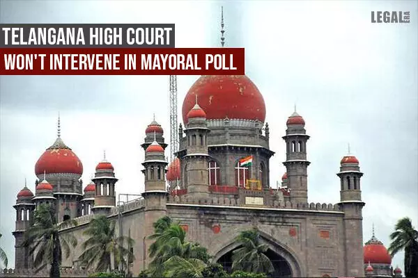 Telangana High Court wont intervene in mayoral poll