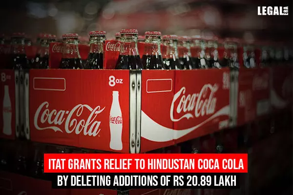 ITAT grants Relief to Hindustan Coca Cola by deleting additions of Rs 20.89 lakh