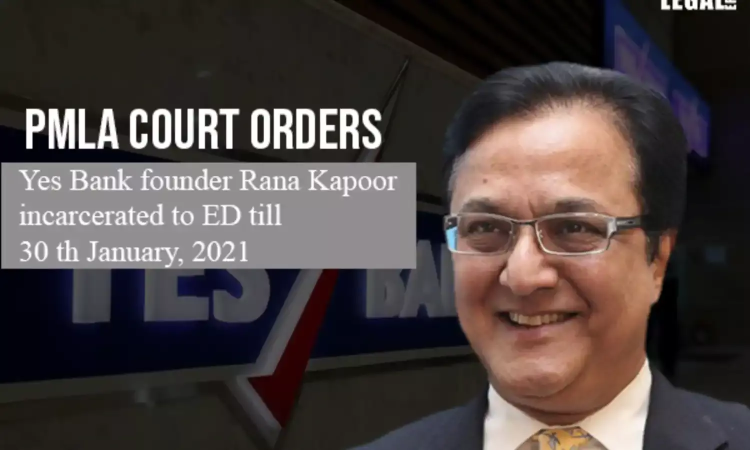 PMLA Court orders Yes Bank founder Rana Kapoor incarcerated to ED