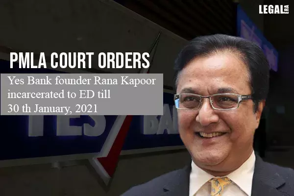 PMLA Court orders Yes Bank founder Rana Kapoor incarcerated to ED