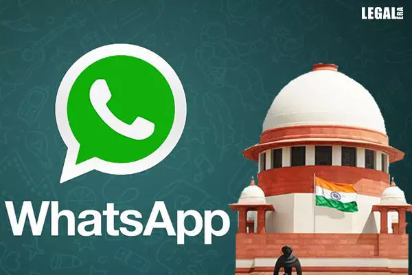 Supreme Court Issues Notice On Plea For Ensuring Compliance of WhatsApp Pay With Privacy Guidelines