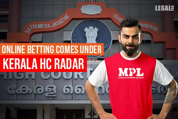 Online betting comes under Kerala High Court radar