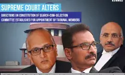 Supreme Court Alters Directions on Constitution of Search-Cum-Selection Committee Established For Appointment of Tribunal Members Supreme Court Alters Directions on Constitution of Search-Cum-Selection Committee Established For Appointment of Tribunal Members