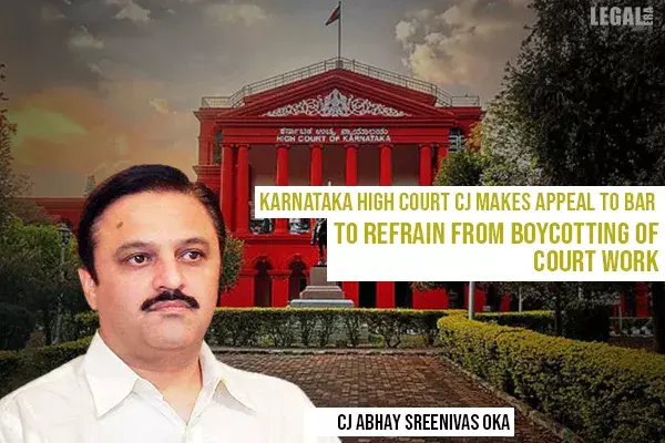 Karnataka High Court CJ Makes Appeal To Bar To Refrain From Boycotting Court Work
