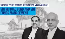 Franklin Templeton case: Supreme Court Permits Distribution Mechanism Of SBI Mutual Fund And SBI Funds Management Franklin Templeton case: Supreme Court Permits Distribution Mechanism Of SBI Mutual Fund And SBI Funds Management