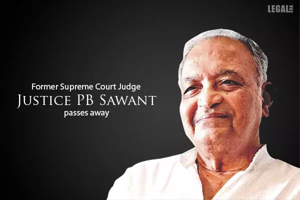Former Supreme Court Judge Justice PB Sawant passes away