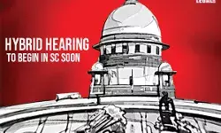 Hybrid hearing to begin in Supreme Court soon