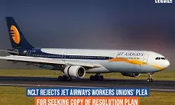 NCLT Rejects Jet Airways Workers Unions Plea Seeking Copy of Resolution Plan