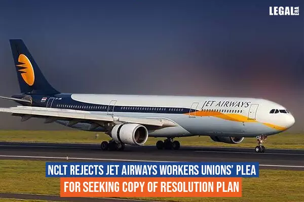 NCLT Rejects Jet Airways Workers Unions Plea Seeking Copy of Resolution Plan