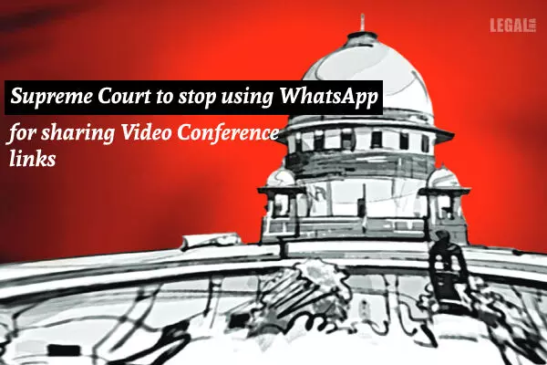 News IT Rules: Supreme Court To Stop Using WhatsApp For Sharing video Conference Links with Advocates