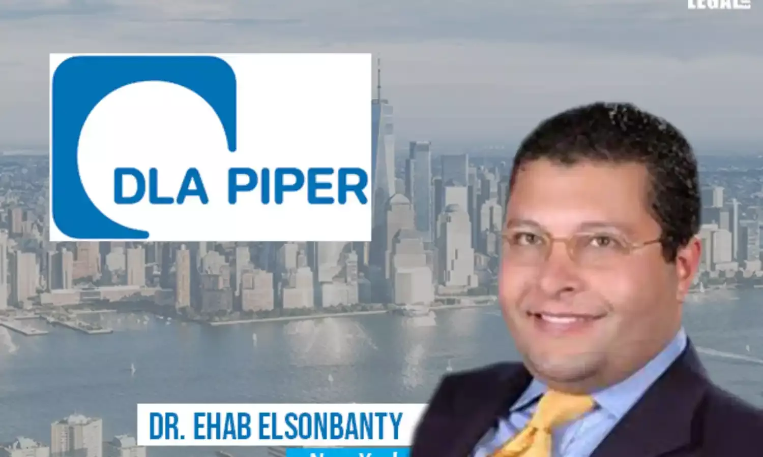 DLA Pipers Corporate practice Welcomes Dr. Ehab Elsonbanty in New York Office