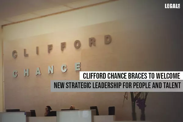 Clifford Chance braces to welcome new strategic leadership for People and Talent