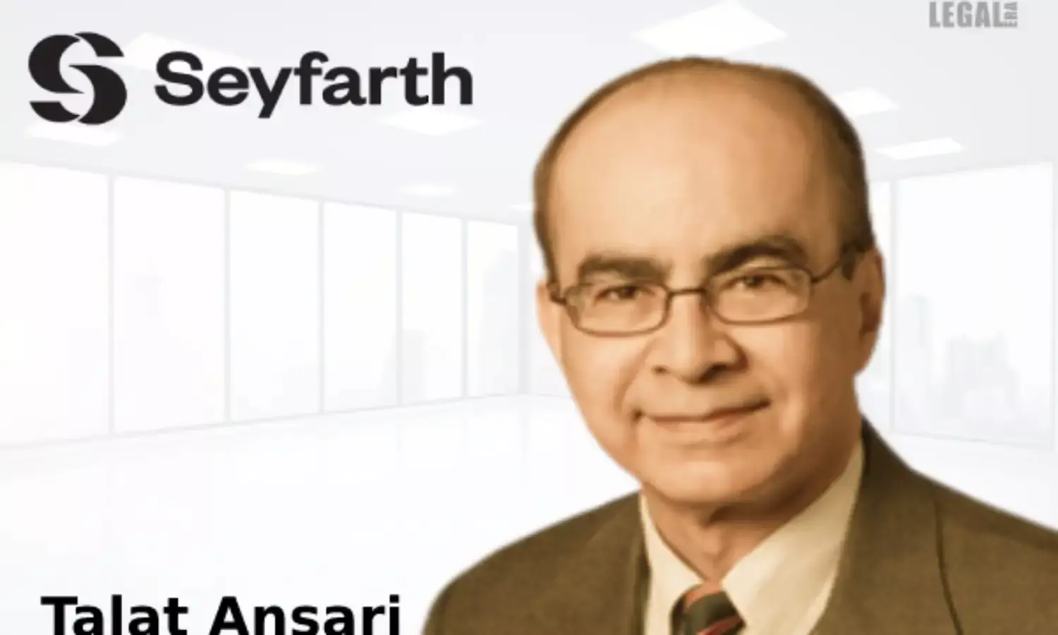Talat Ansari joins Seyfarth as International Litigator in its New York Office