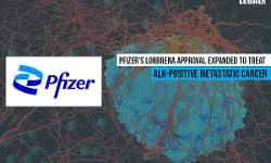 Pfizers LORBRENA approval expanded to treat ALK-positive Metastatic Cancer Pfizers LORBRENA approval expanded to treat ALK-positive Metastatic Cancer