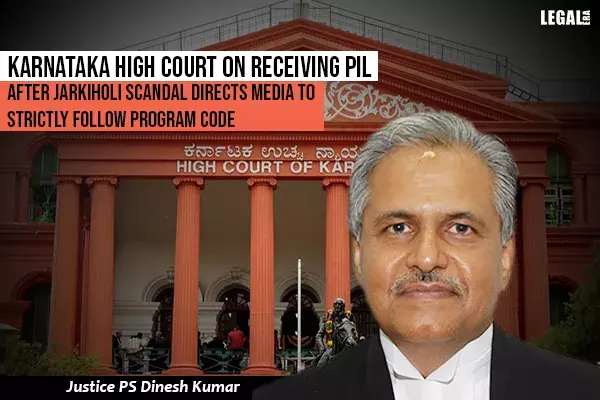 Karnataka High Court Directs Media To Strictly Follow Program Code