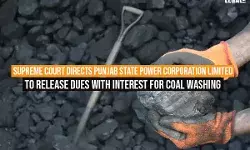 Supreme Court Directs Punjab State Power Corporation Limited to Release Dues with Interest for Coal washing