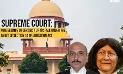 Supreme Court: Proceedings under sec 7 of IBC fall under the ambit of section 14 of Limitation Act Supreme Court: Proceedings under sec 7 of IBC fall under the ambit of section 14 of Limitation Act