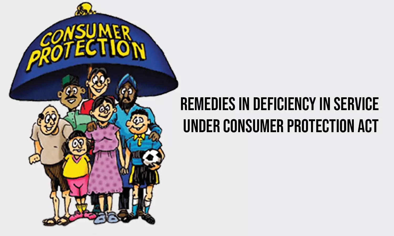 What are the remedies for service deficiency under Consumer Protection Act?