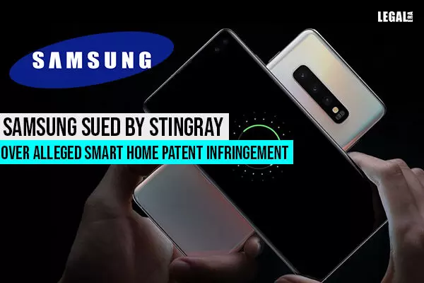 Samsung sued by Stingray over alleged Smart Home Patent infringement