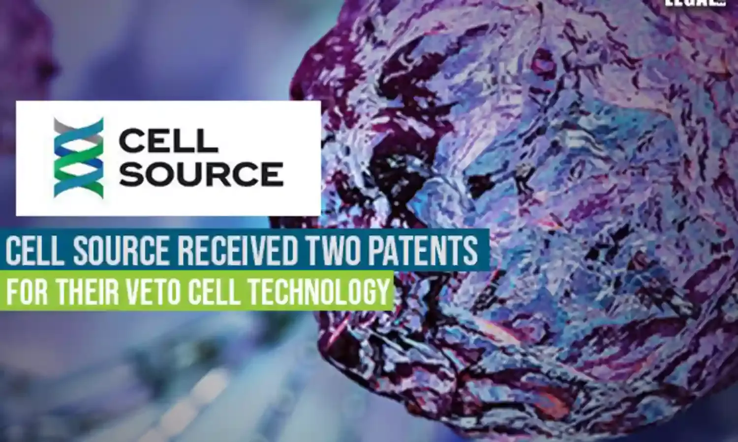 Cell Source received two Patents for their Veto Cell Technology