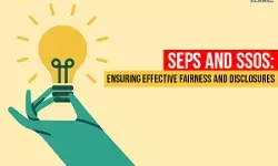 SEPs and SSOs: Ensuring effective fairness and disclosures