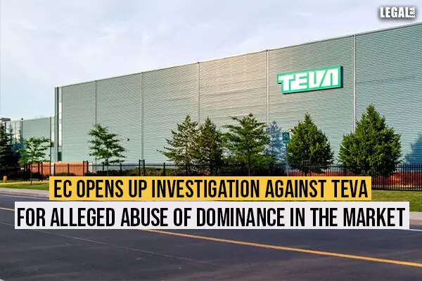 EC opens up investigation against Teva for alleged abuse of dominance in the market