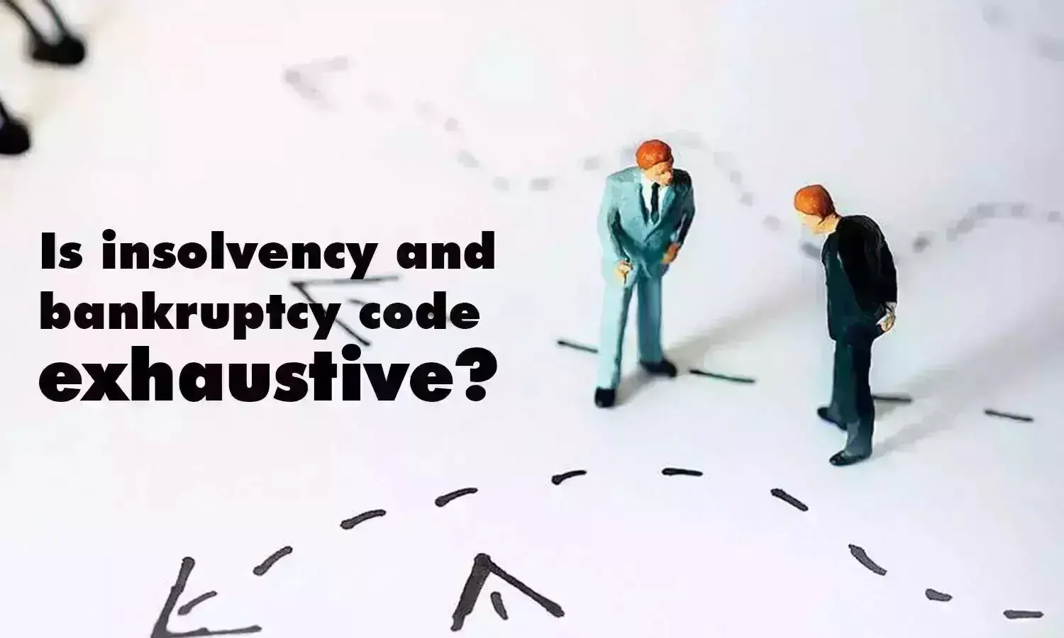 Is insolvency and bankruptcy code exhaustive?
