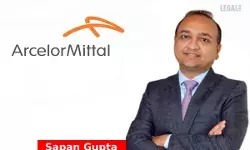 ArcelorMittal elevates Sapan Gupta as its Global General Counsel