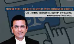 Supreme Court E-committee headed by Justice Chandrachud Suggests Live Streaming; Sharing Digital Transcript of Proceedings for Phase III of E-Courts Project