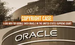 Copyright case: A Big Win for Google Over Oracle in the United States Supreme Court Copyright case: A Big Win for Google Over Oracle in the United States Supreme Court