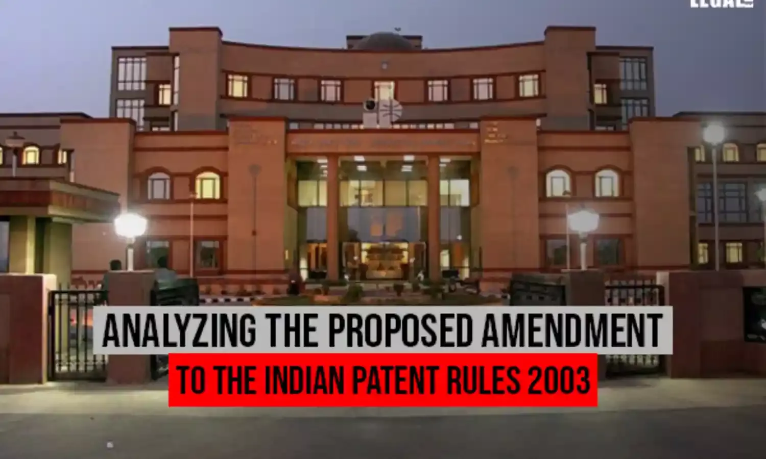 Analyzing the proposed amendment to the Indian Patent Rules 2003