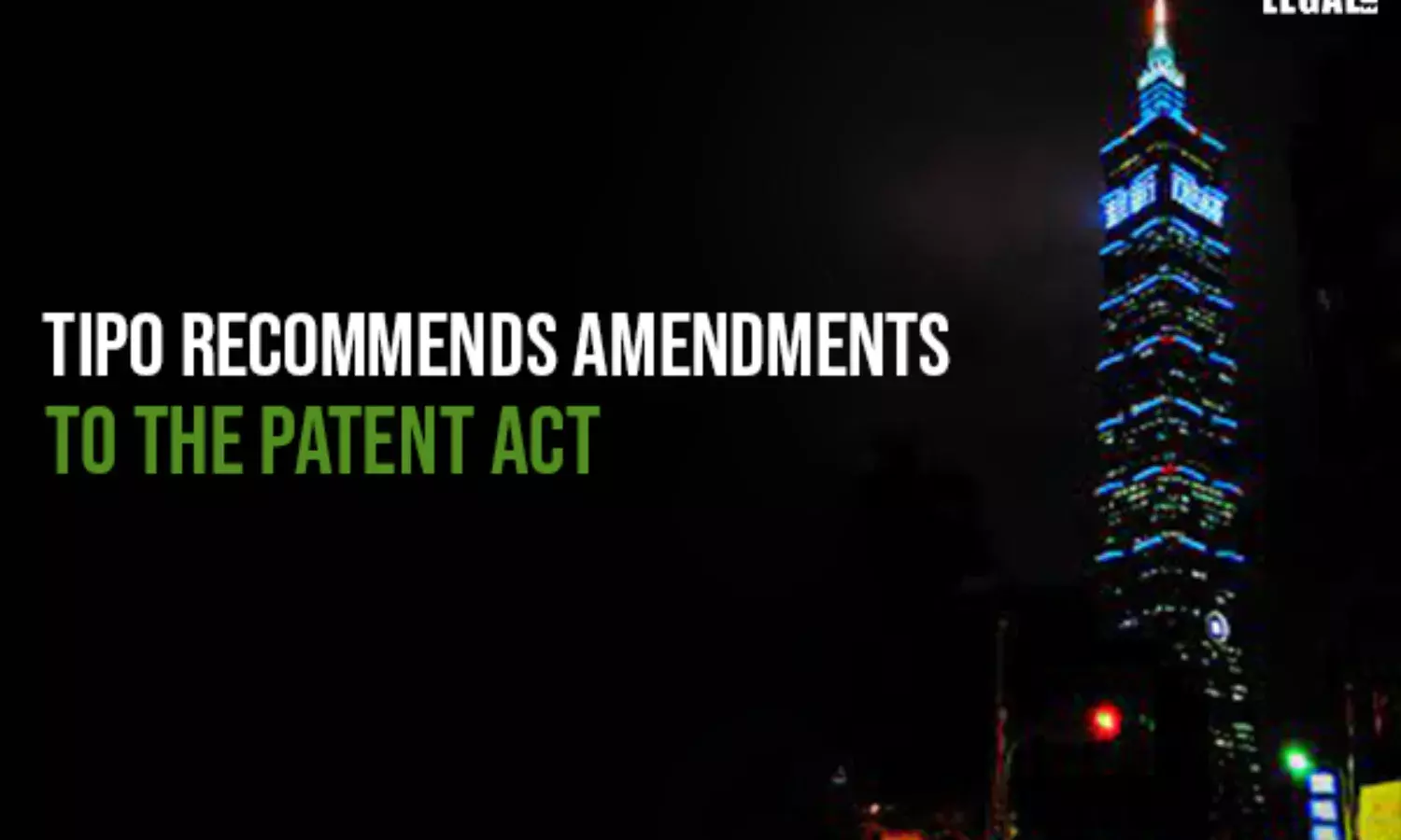 TIPO recommends amendments to the Patent Act