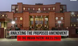 Analyzing the proposed amendment to the Indian Patent Rules 2003