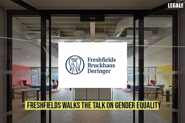 Freshfields walks the talk on gender equality