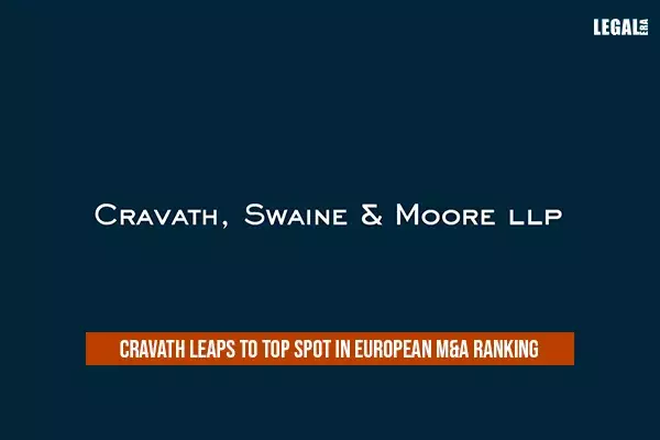 Cravath leaps to top spot in European M&A ranking