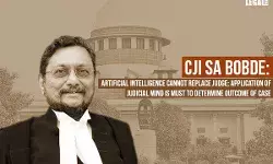 CJI SA Bobde: Artificial Intelligence Cannot Replace Judge; Application of Judicial Mind Is Must to Determine Outcome of Case CJI SA Bobde: Artificial Intelligence Cannot Replace Judge; Application of Judicial Mind Is Must to Determine Outcome of Case
