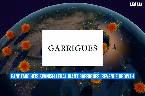 Pandemic hits Spanish legal giant Garrigues revenue growth