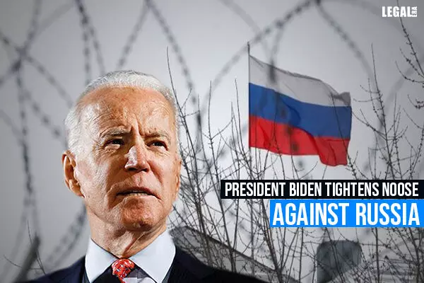 President Biden tightens noose against Russia
